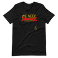 WE NEED (to take care of Each other) Anarchy Shirt