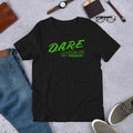 D.A.R.E to Legalize Freedom Short-Sleeve Unisex T-Shirt