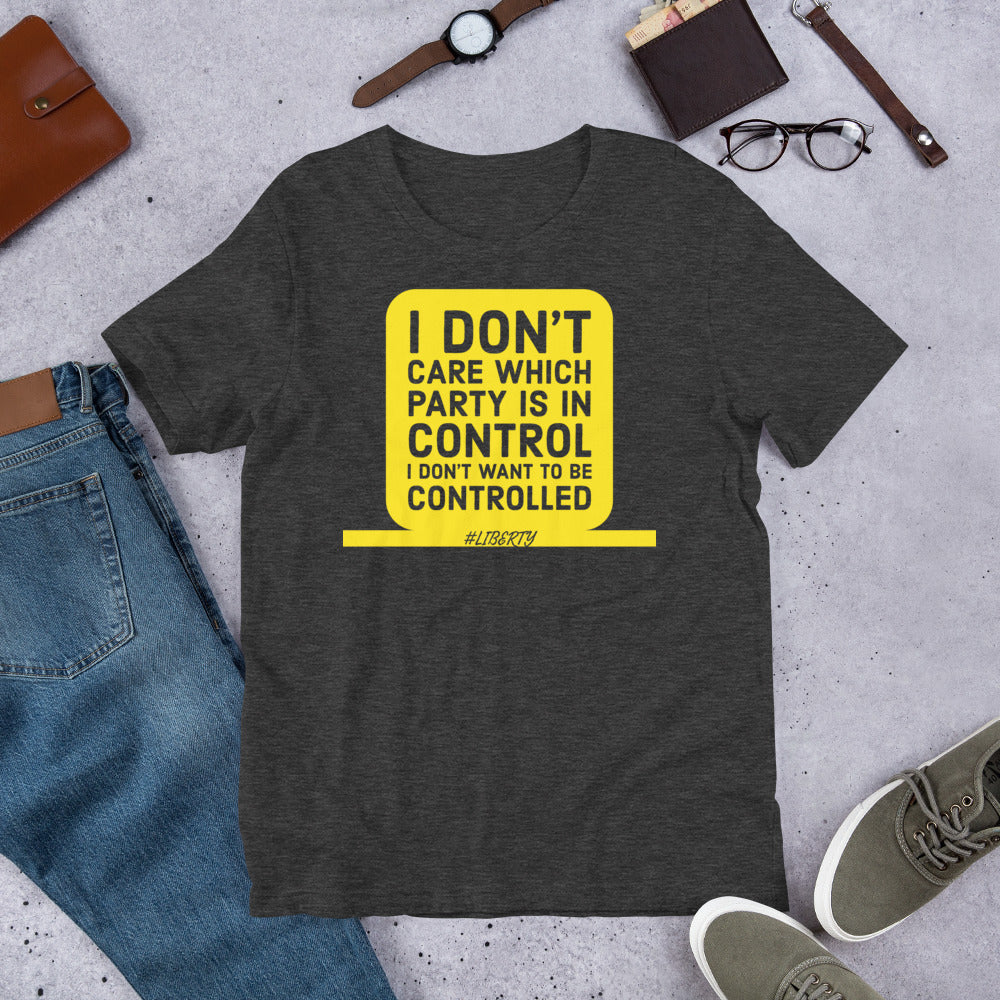 I don't want to be controlled Short-Sleeve Unisex T-Shirt