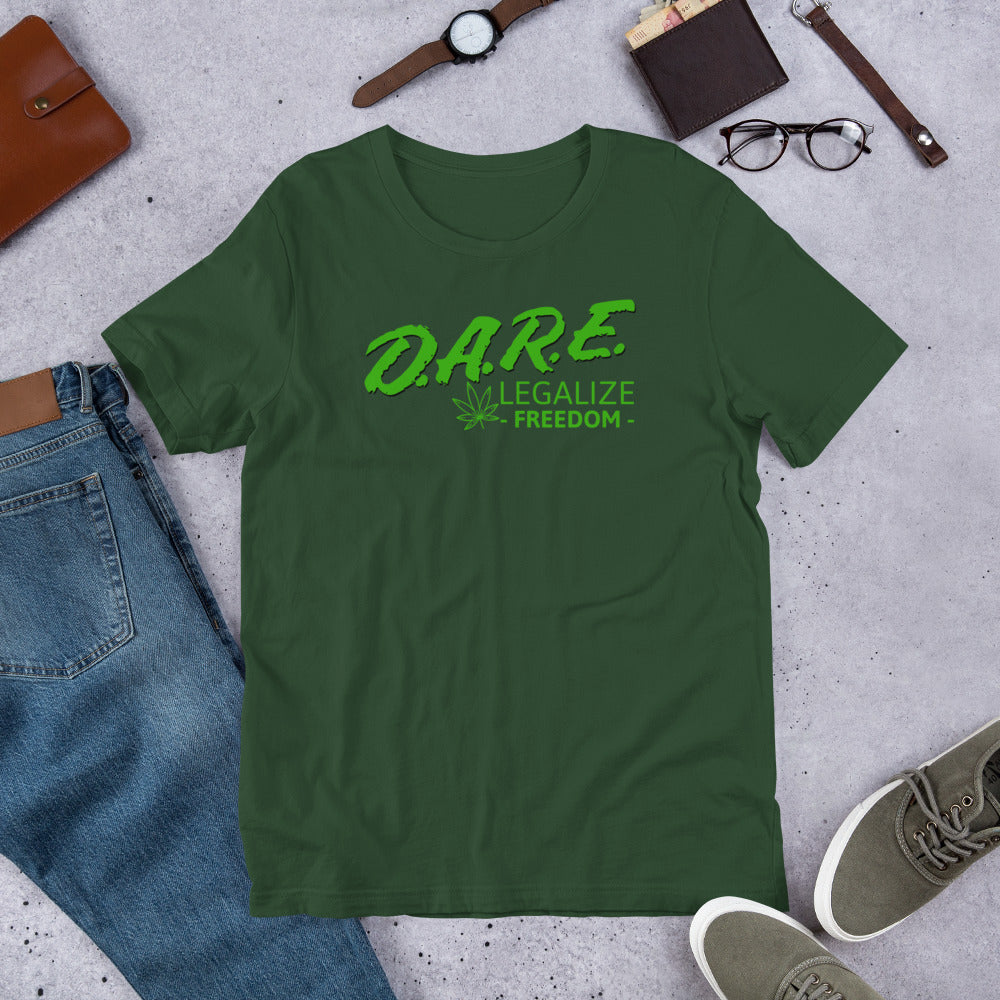 D.A.R.E to Legalize Freedom Short-Sleeve Unisex T-Shirt