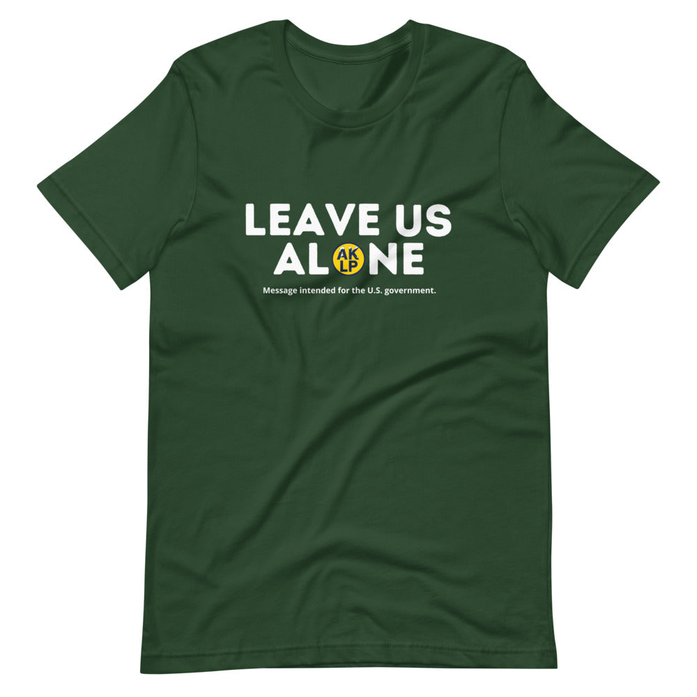 Leave Us Alone Alaska LP Short-Sleeve Unisex T-Shirt