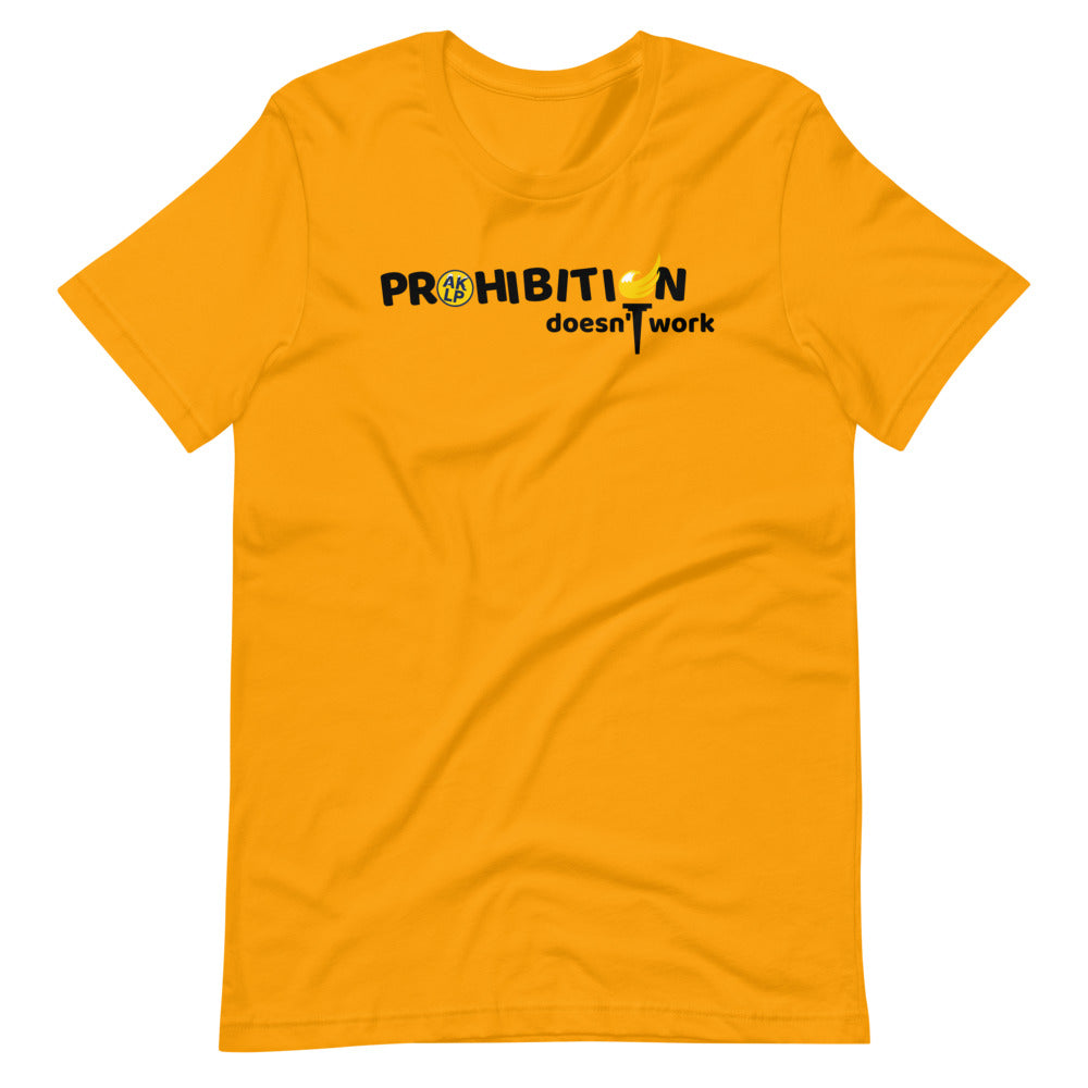 Prohibition Doesn't Work Alaska LP Short-Sleeve Unisex T-Shirt