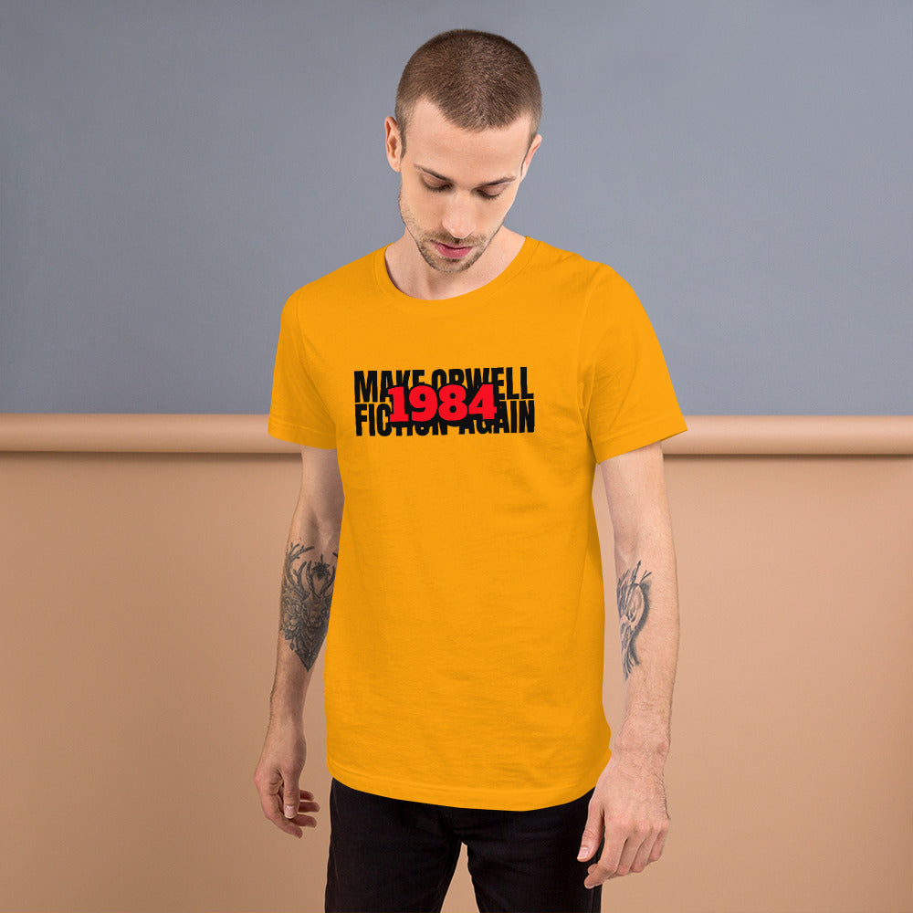 Make Orwell Fiction Again 1984 Short-Sleeve Unisex T-Shirt