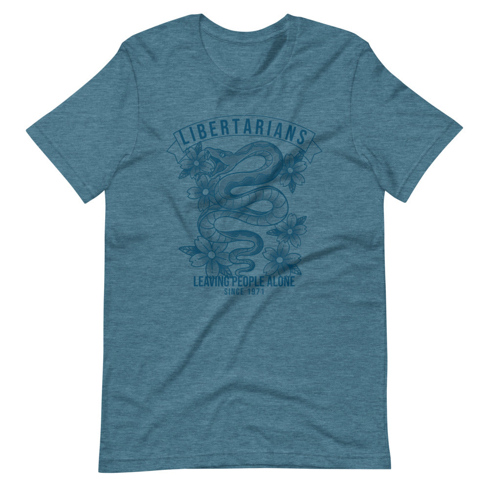 Libertarians - Leaving People Alone Since 1971 T-Shirt