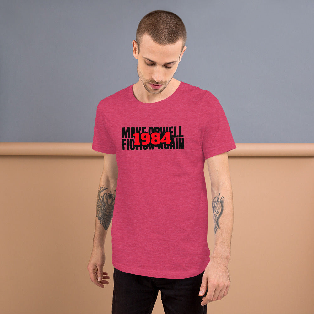 Make Orwell Fiction Again 1984 Short-Sleeve Unisex T-Shirt