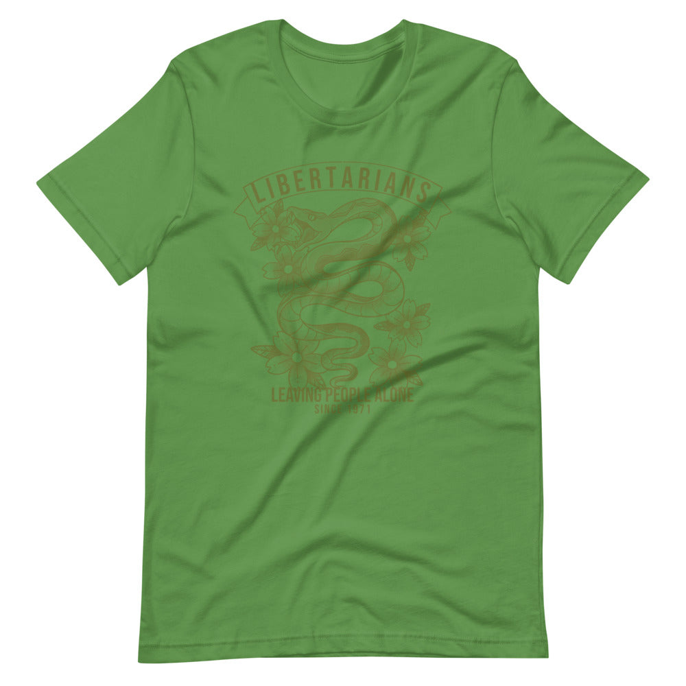 Libertarians - Leaving People Alone Since 1971 T-Shirt