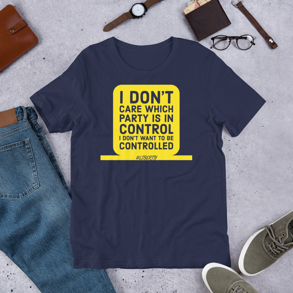 I don't want to be controlled Short-Sleeve Unisex T-Shirt