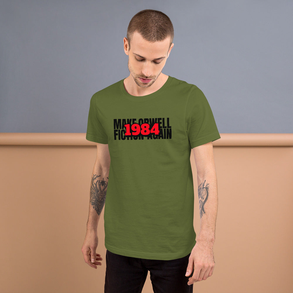 Make Orwell Fiction Again 1984 Short-Sleeve Unisex T-Shirt