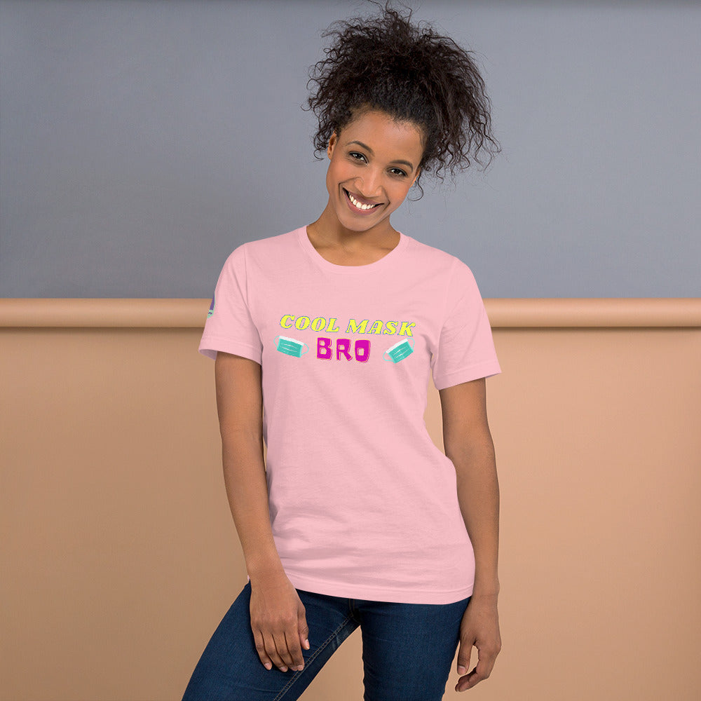 Cool Mask, Bro Short-Sleeve Unisex T-Shirt