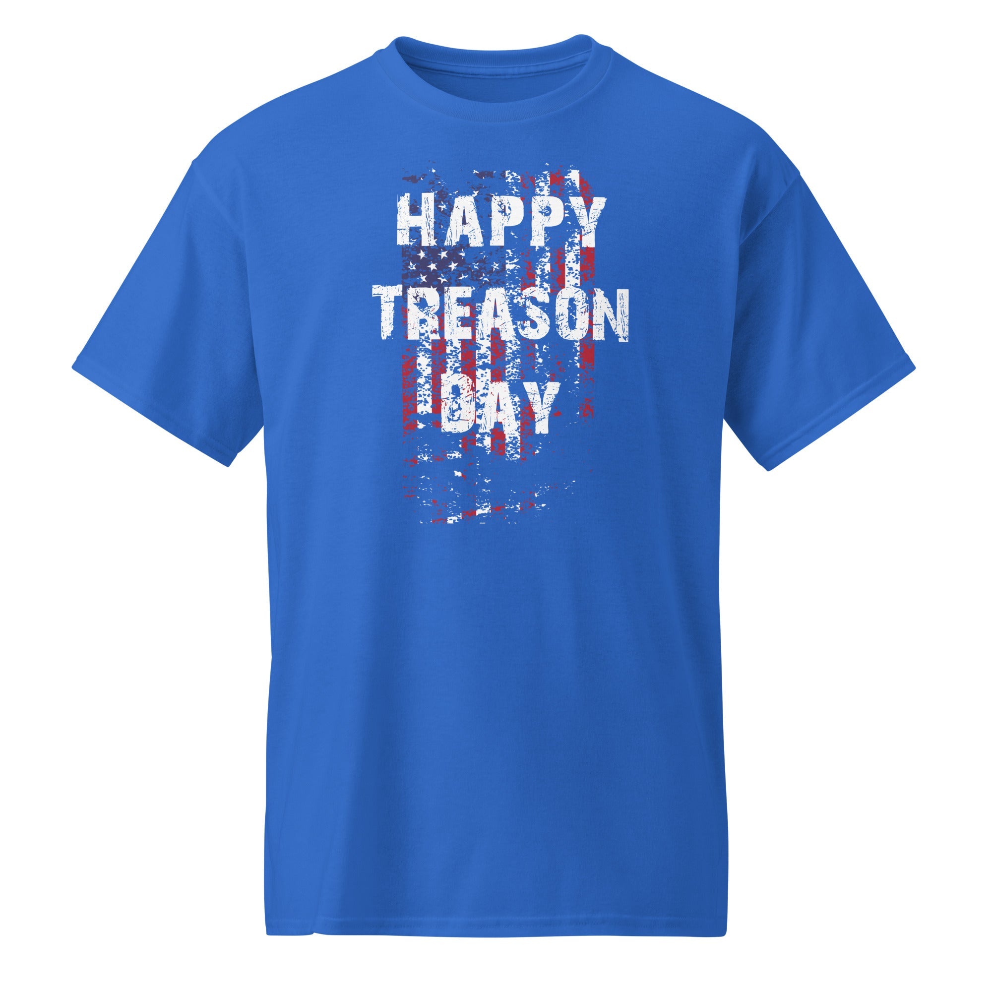 Happy Treason Day DryBlend® T-Shirt