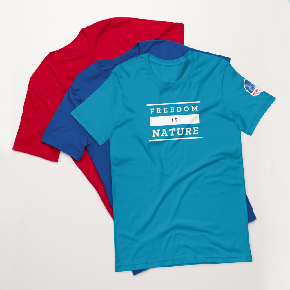Freedom is Nature Short-Sleeve Unisex T-Shirt