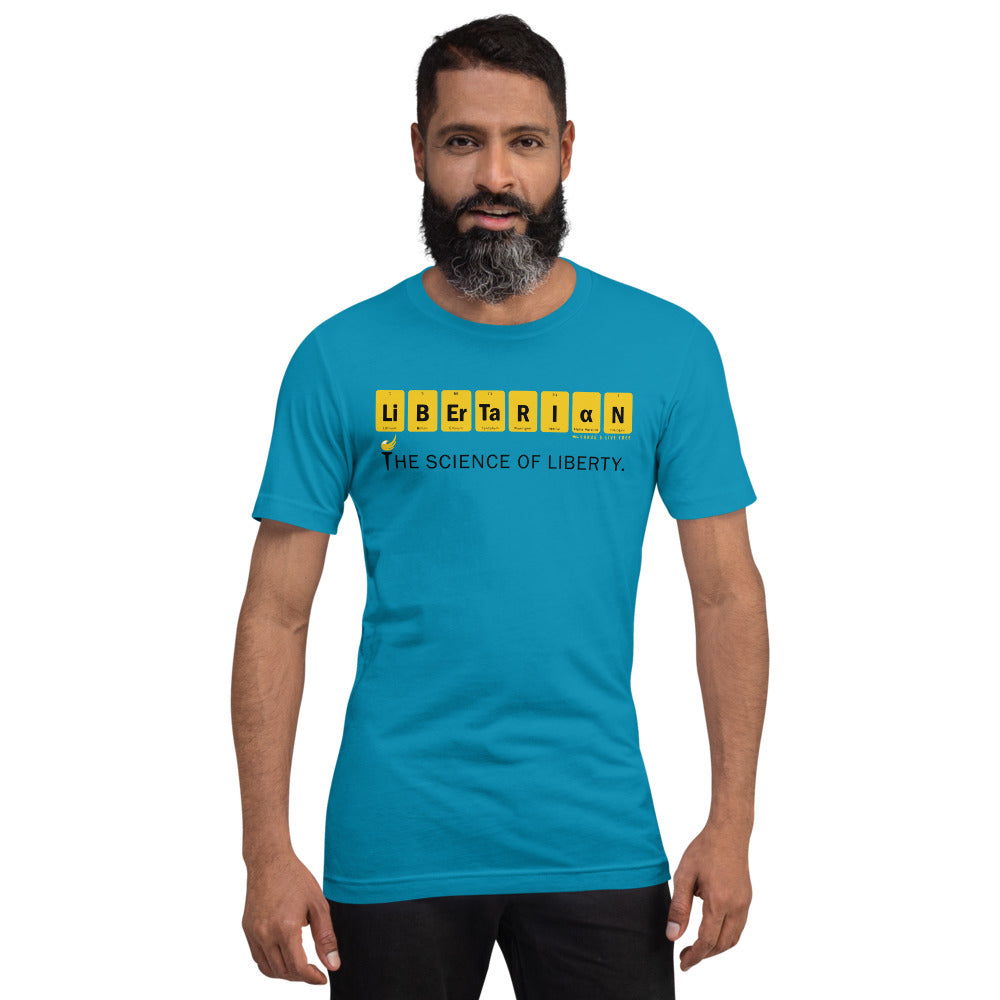 Libertarian - The Science of Liberty Short-Sleeve Unisex T-Shirt
