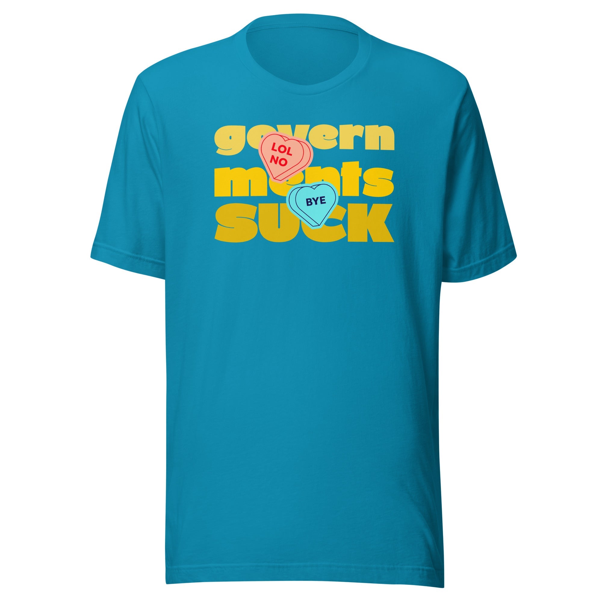 Governments Suck Anti-Valentines t-shirt