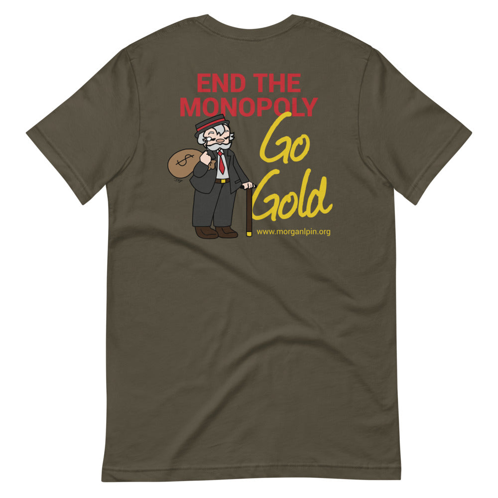 End the Monopoly - Go Gold (With Porcupine) Short-Sleeve Unisex T-Shirt