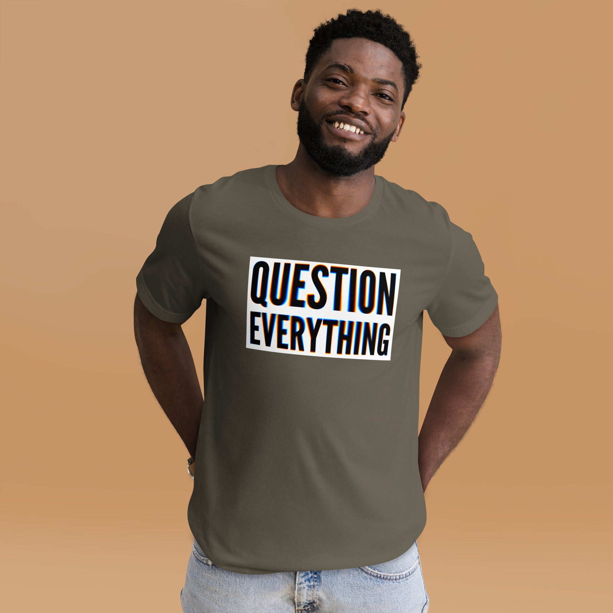 Questions Everything Unisex t-shirt