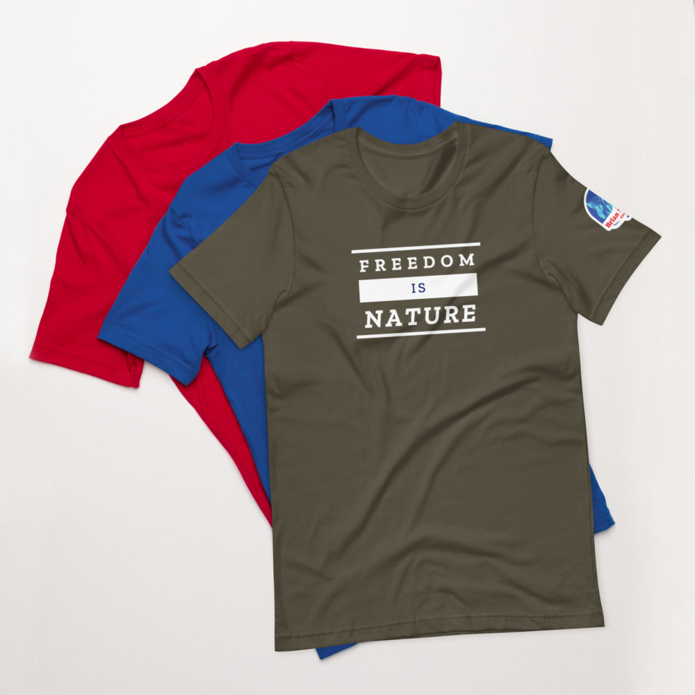 Freedom is Nature Short-Sleeve Unisex T-Shirt