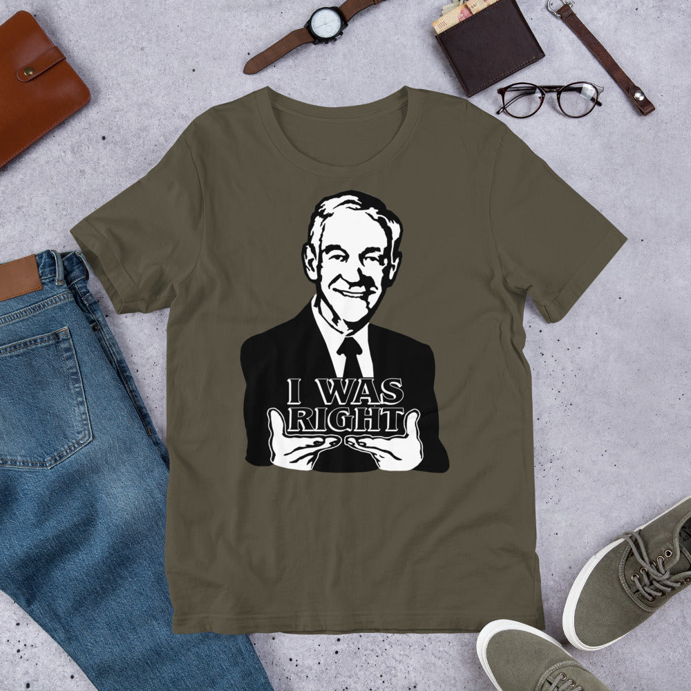 Ron Paul - I Was Right Short-Sleeve Unisex T-Shirt