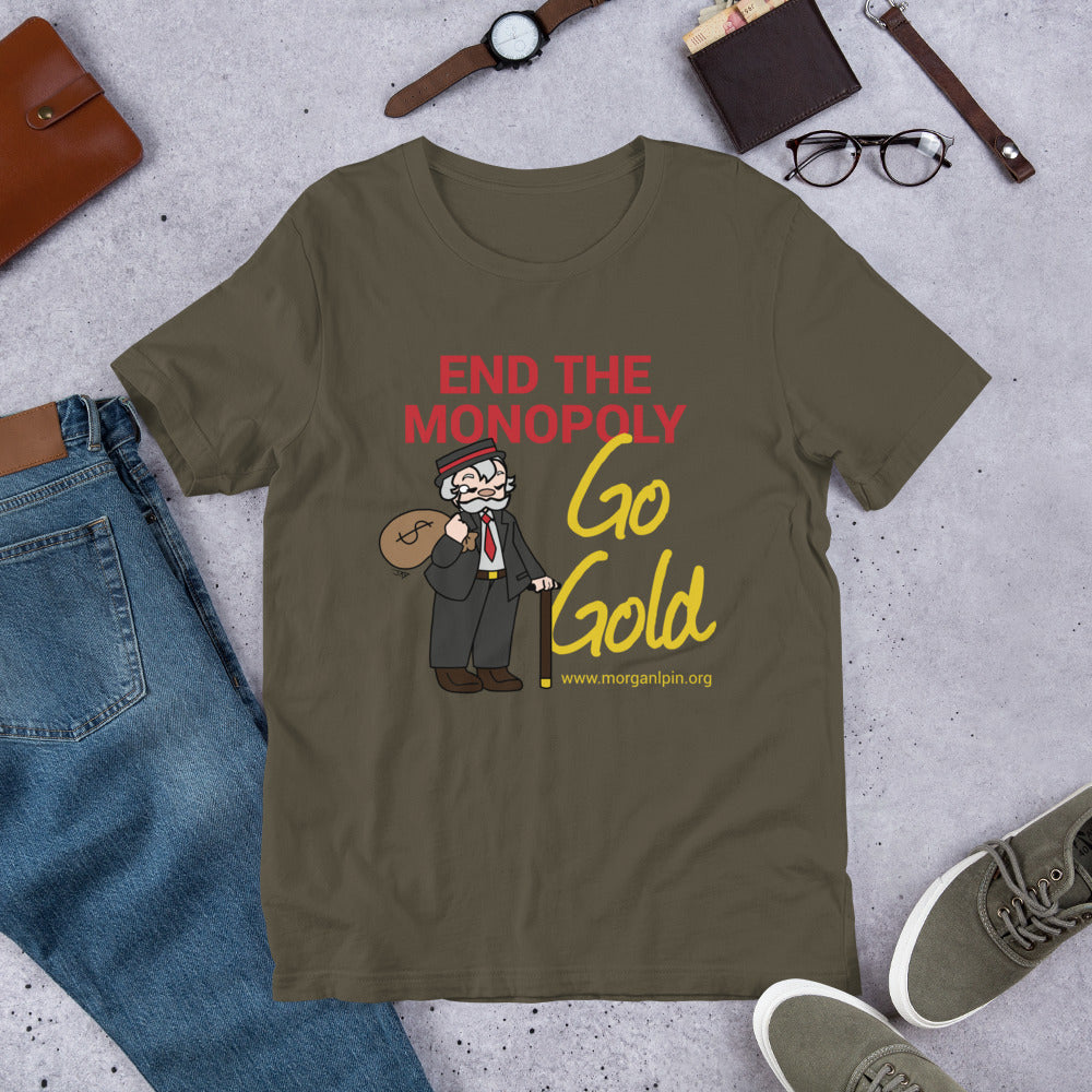 End the Monopoly - Go Gold Short-Sleeve Unisex T-Shirt
