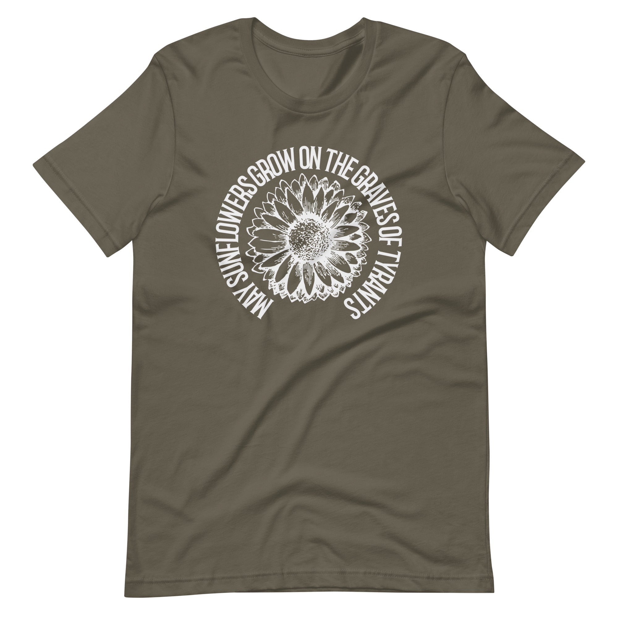 May Sunflowers Grow on the Graves of Tyrants Short-sleeve unisex t-shirt