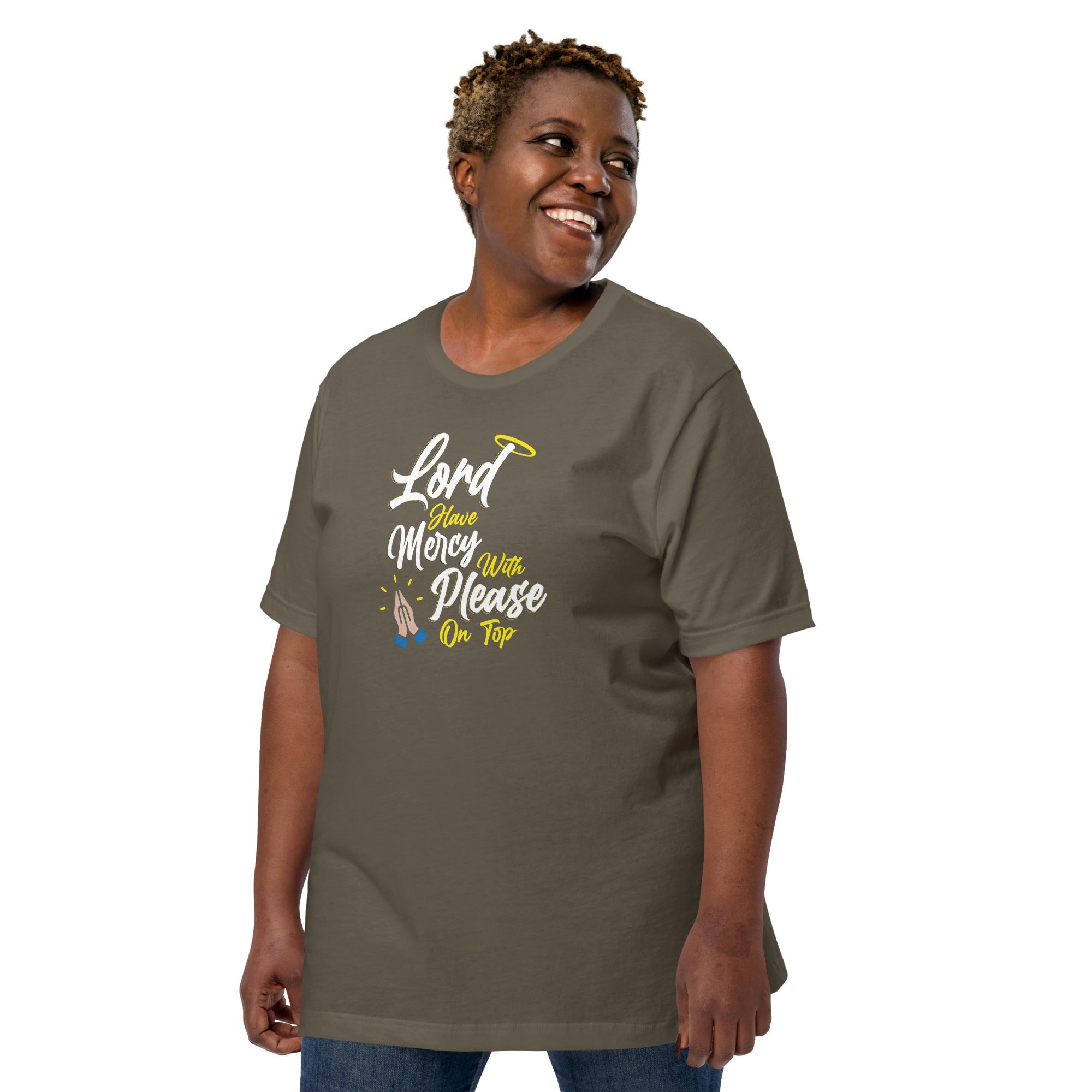 Lord have Mercy with Please on Top Unisex T-Shirt