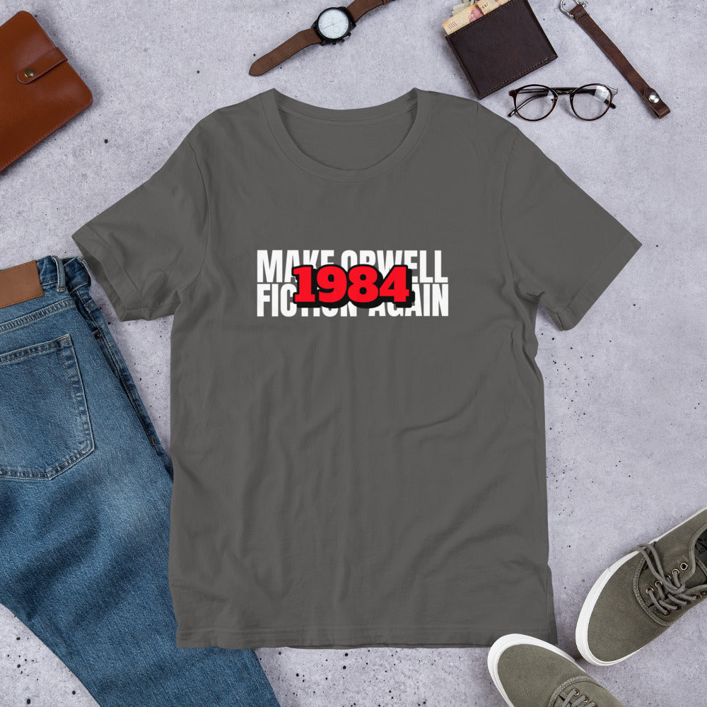 Make Orwell Fiction Again 1984 Short-Sleeve Unisex T-Shirt