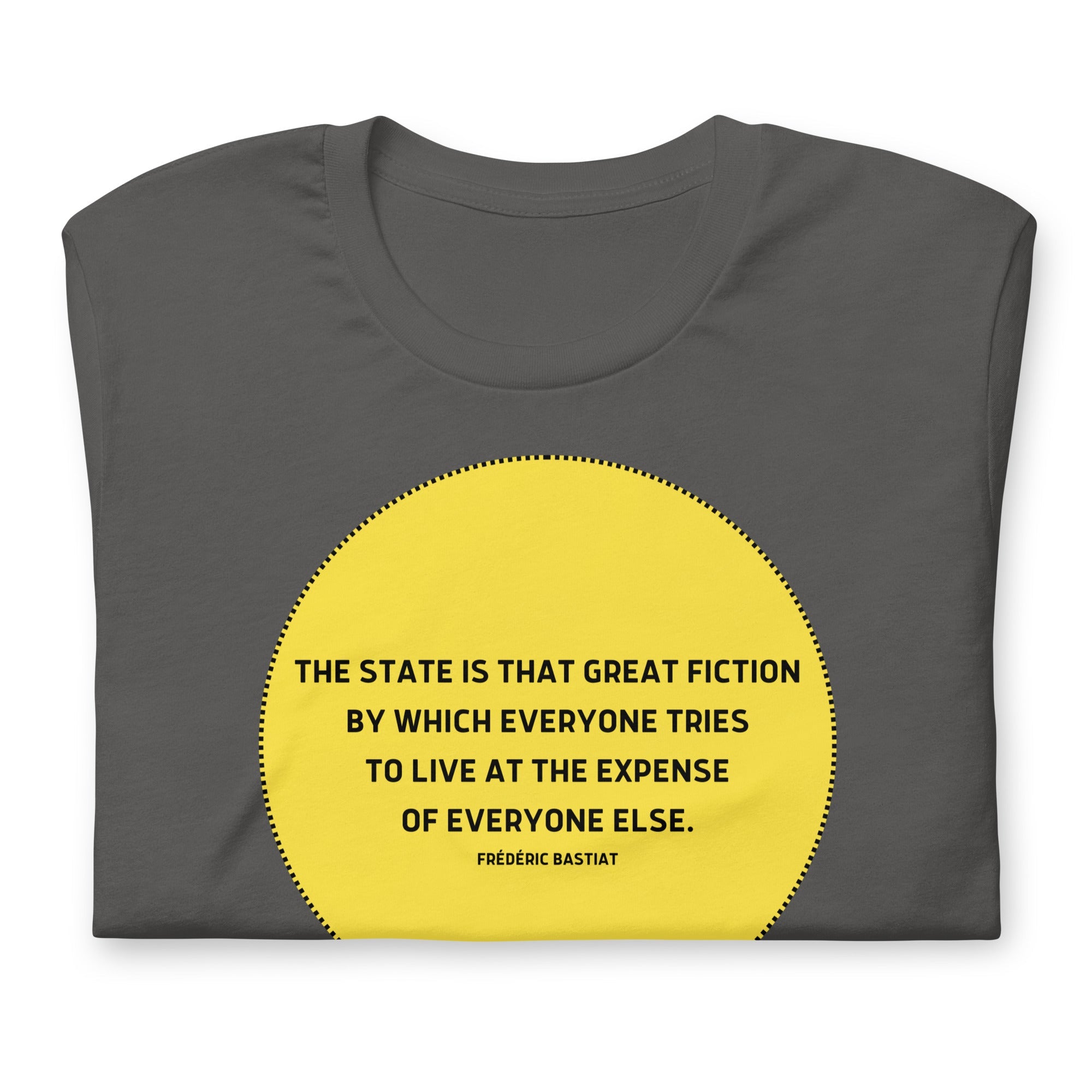 The state is that great fiction - Bastiat Short-Sleeve Unisex T-Shirt