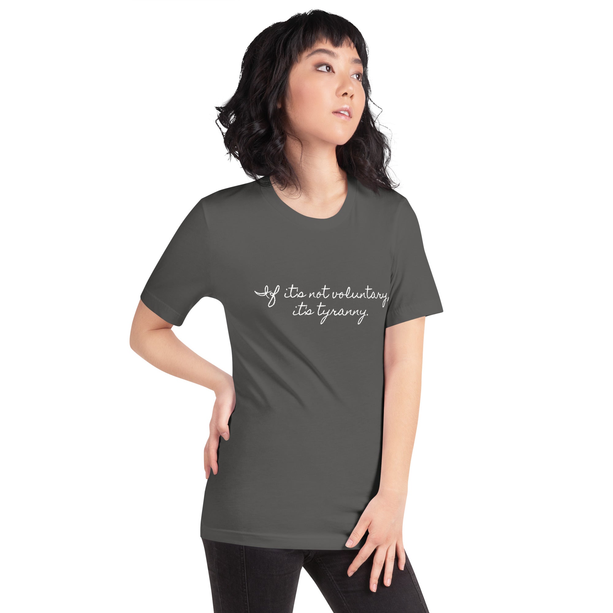 If it's not Voluntary, it's Tyranny Short-Sleeve Unisex T-Shirt