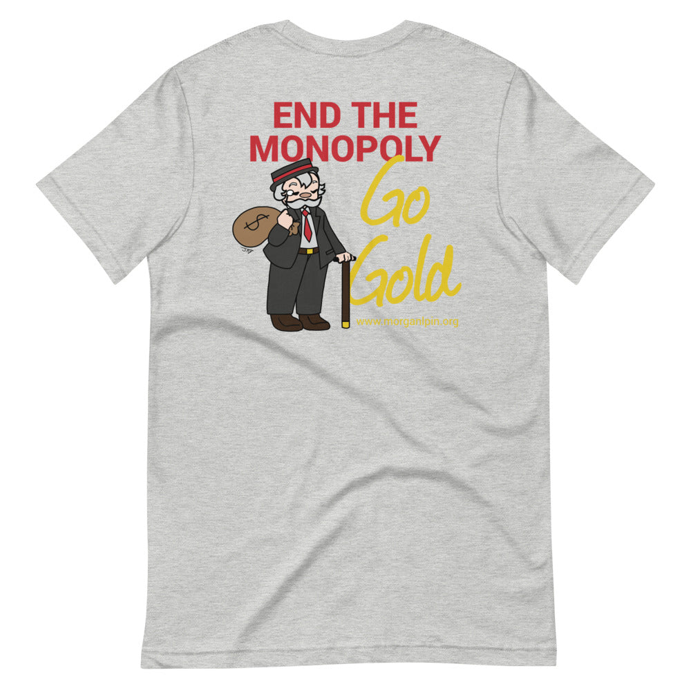 End the Monopoly - Go Gold (With Porcupine) Short-Sleeve Unisex T-Shirt
