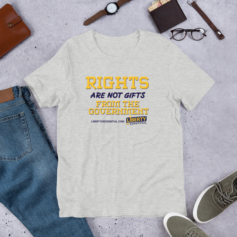 Rights are not Gifts from the Government Short-Sleeve Unisex T-Shirt