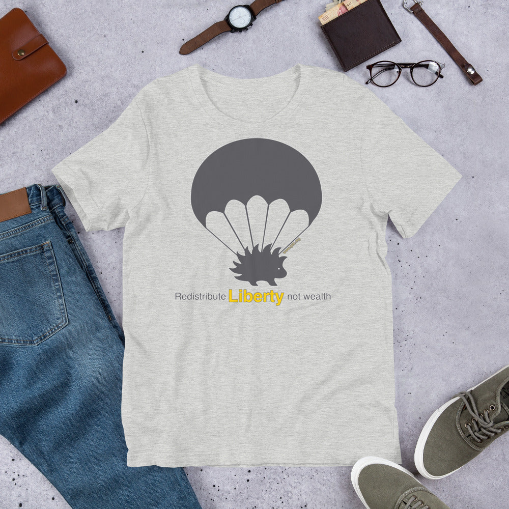 Redistribute Liberty Not Wealth Short-Sleeve Unisex T-Shirt