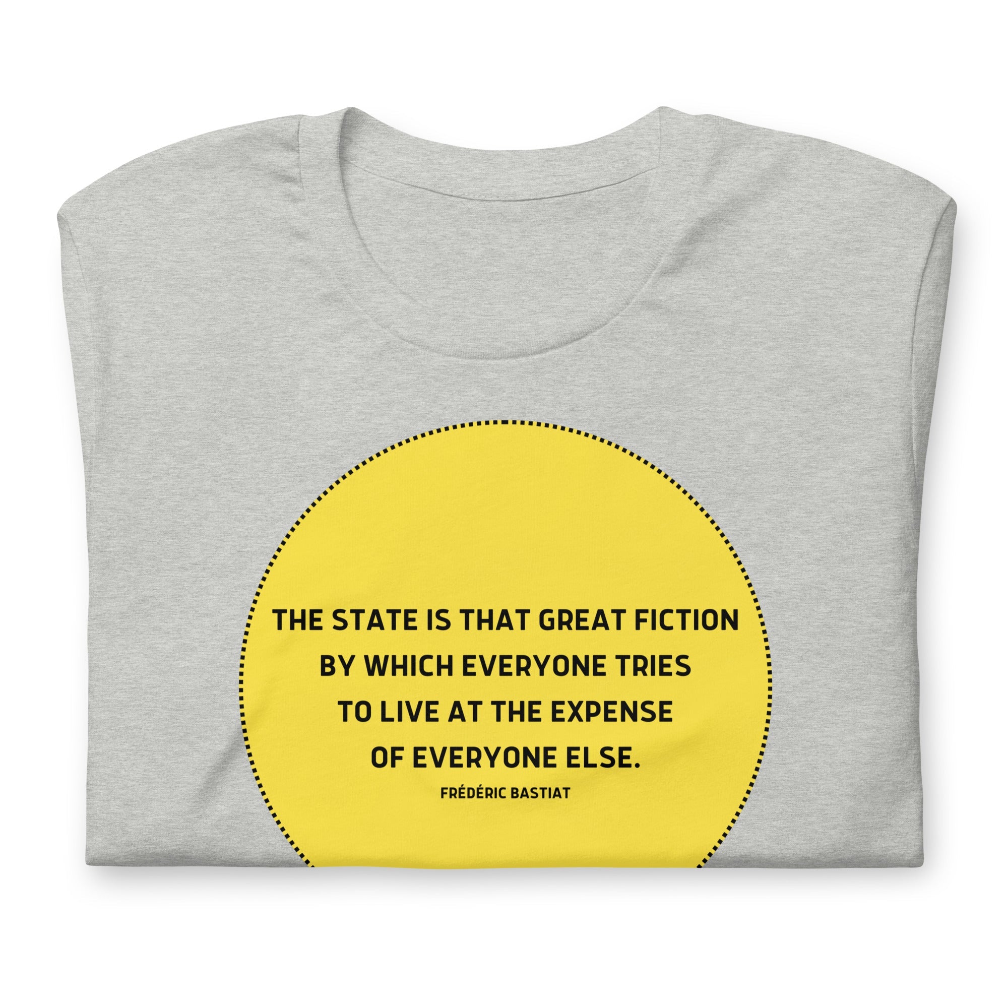The state is that great fiction - Bastiat Short-Sleeve Unisex T-Shirt