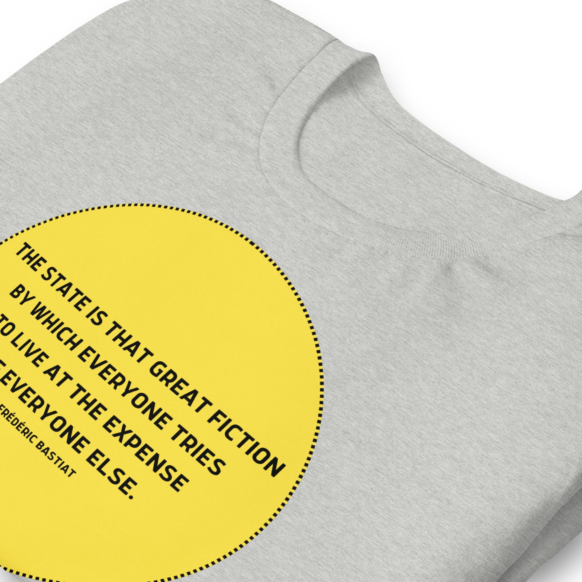 The state is that great fiction - Bastiat Short-Sleeve Unisex T-Shirt