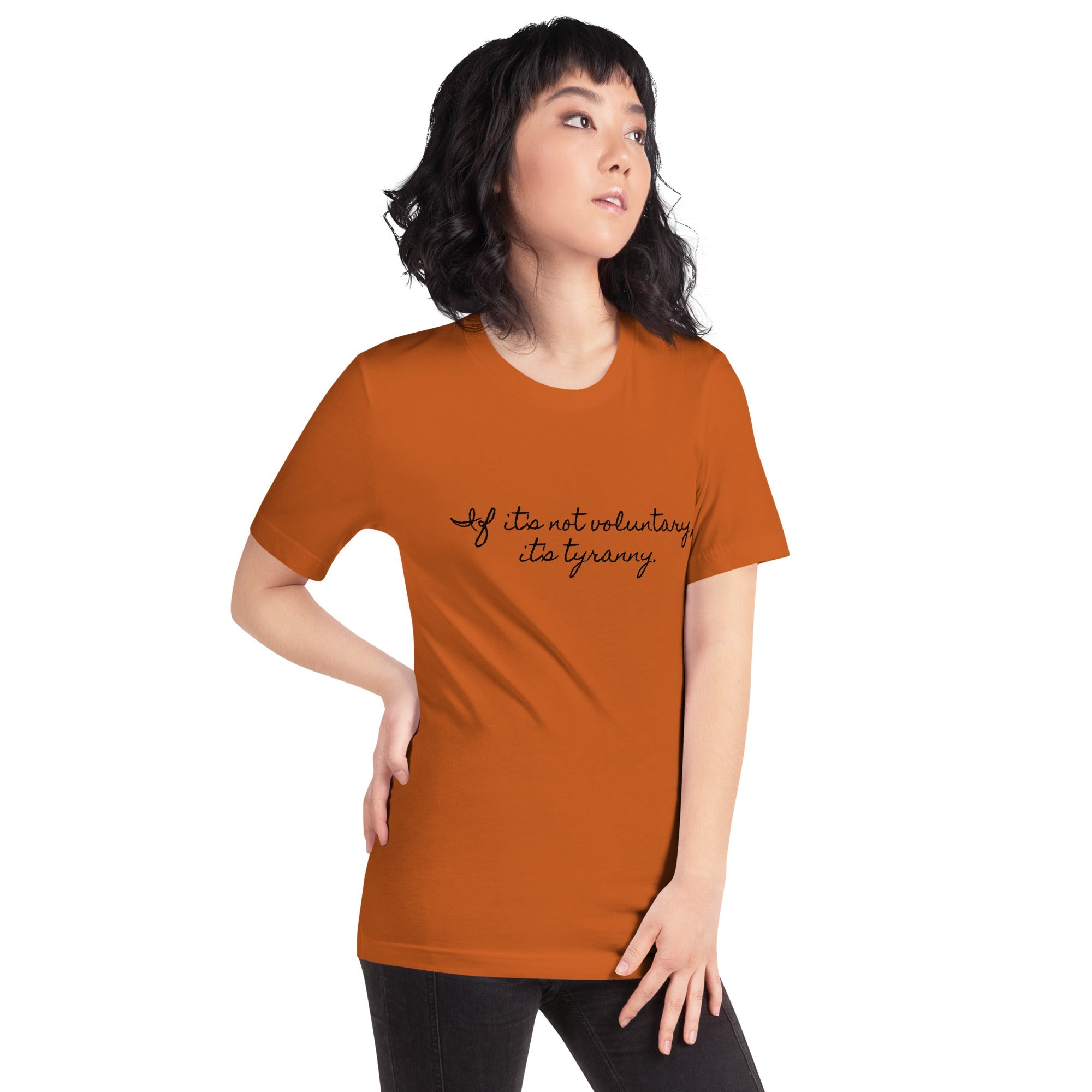 If it's not Voluntary, it's Tyranny Short-Sleeve Unisex T-Shirt