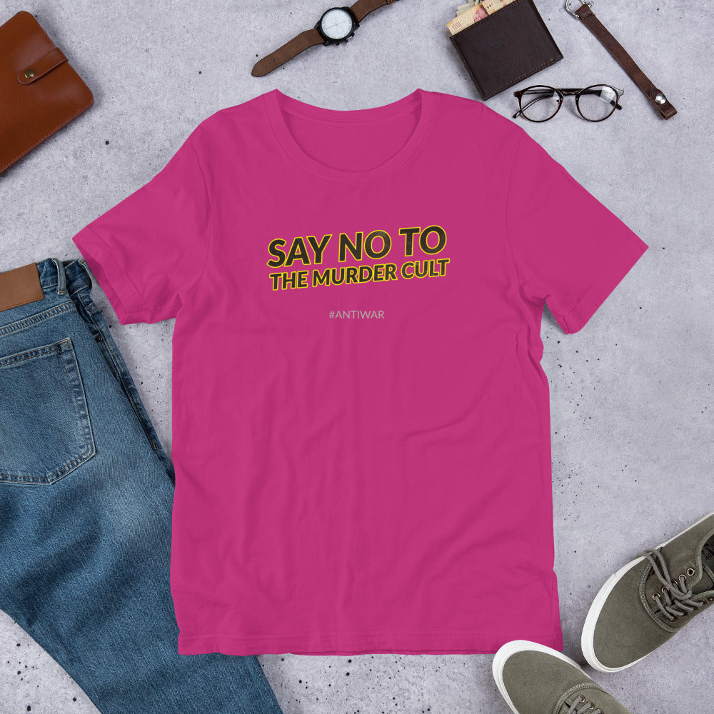 Say No to the Murder Cult Short-Sleeve Unisex T-Shirt