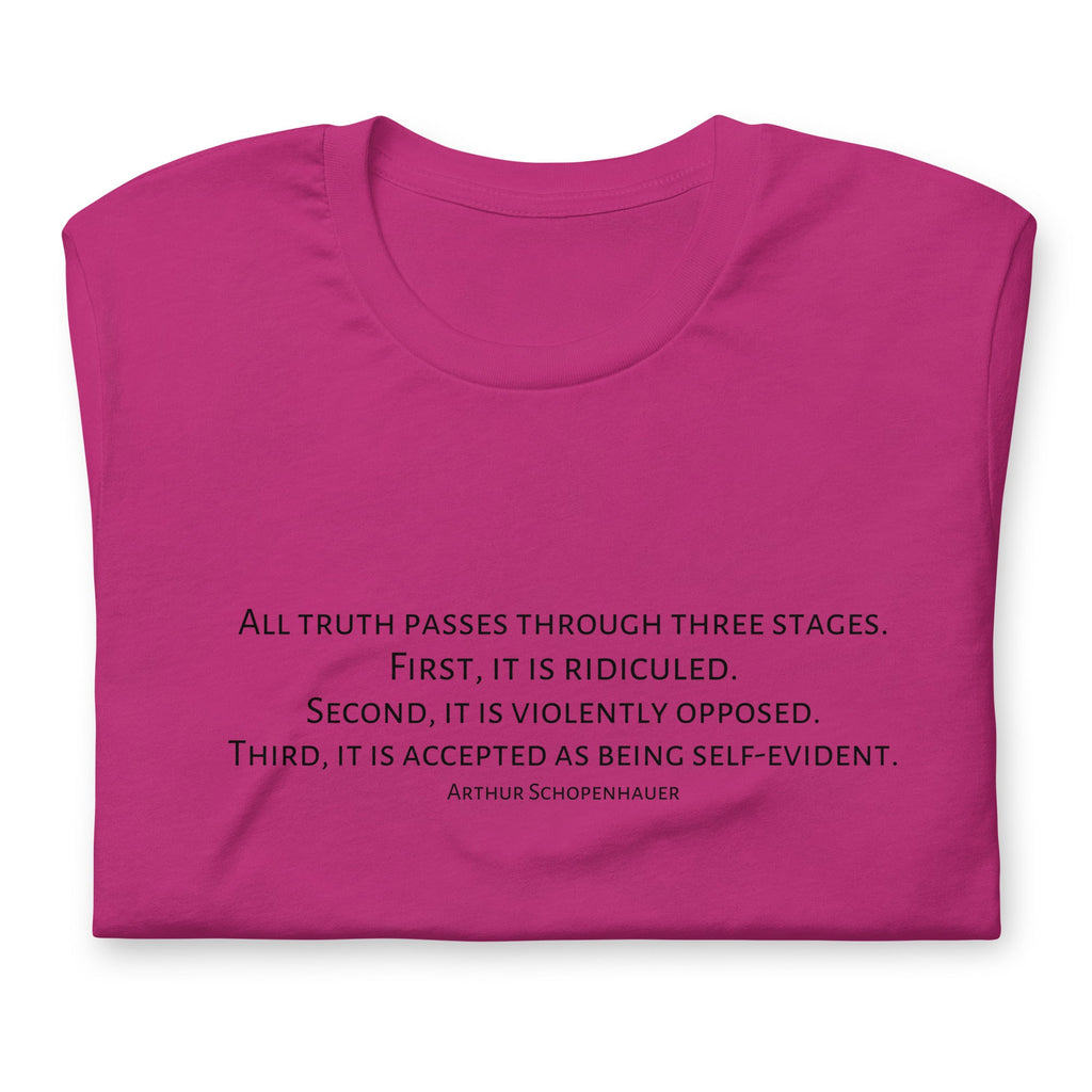 Three Stages Truth Passes Arthur Schopenhauer Unisex t-shirt