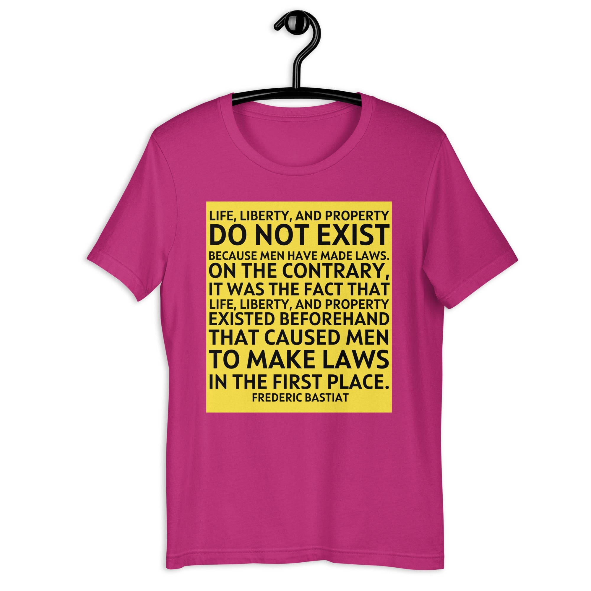 Life Liberty and Property - Frederic Bastiat Unisex t-shirt