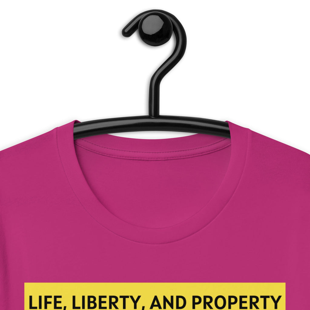 Life Liberty and Property - Frederic Bastiat Unisex t-shirt