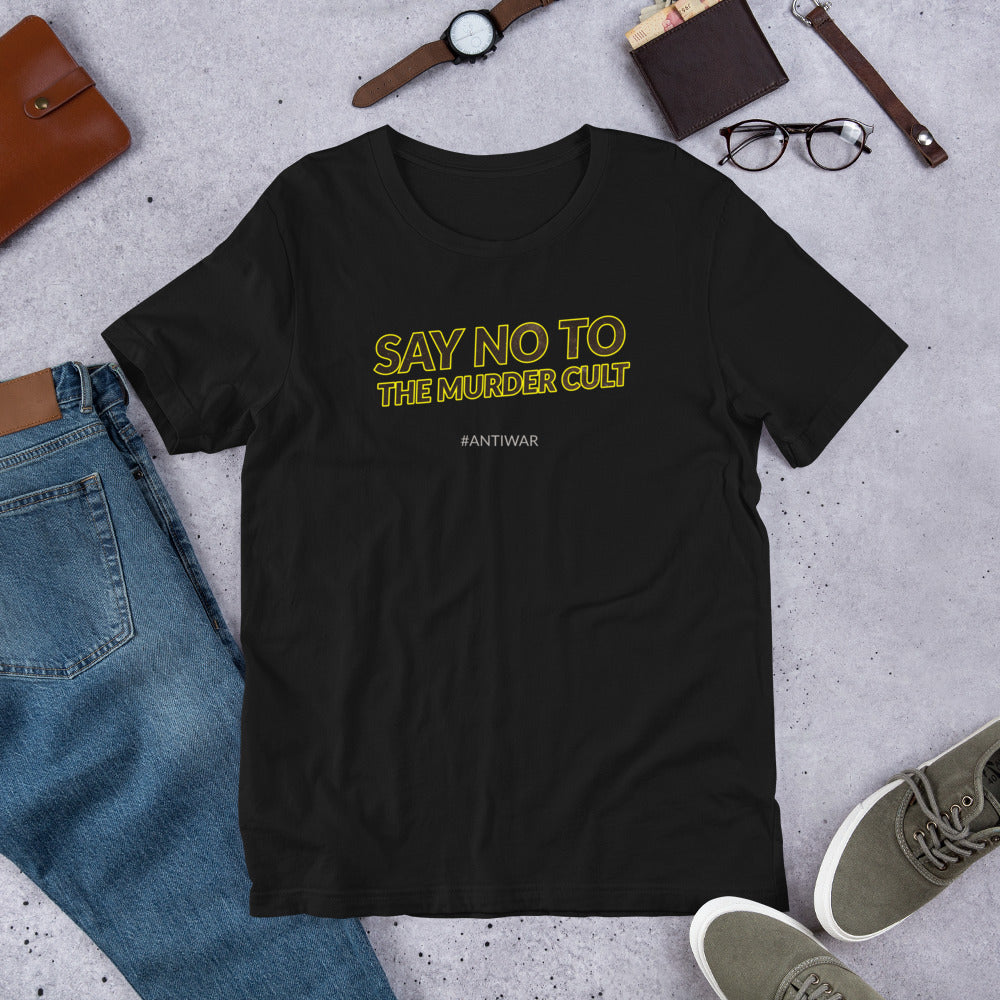 Say No to the Murder Cult Short-Sleeve Unisex T-Shirt