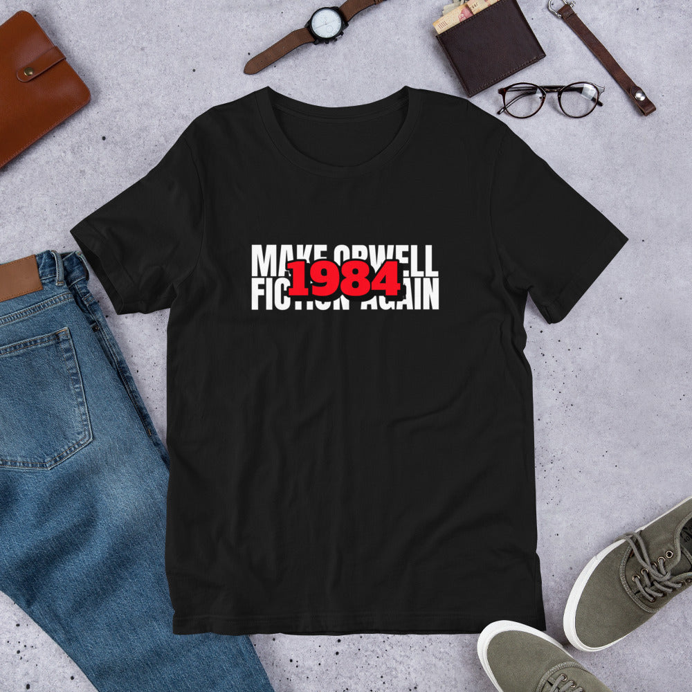 Make Orwell Fiction Again 1984 Short-Sleeve Unisex T-Shirt