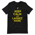Keep Calm and Laissez Faire Short-Sleeve Unisex T-Shirt