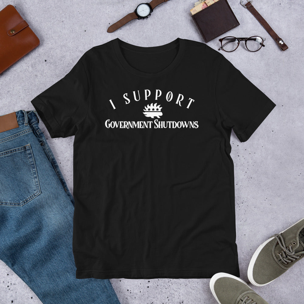 I Support Government Shutdowns (LP) Short-Sleeve Unisex T-Shirt