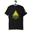 Good Ideas Don't Require Force Unisex t-shirt