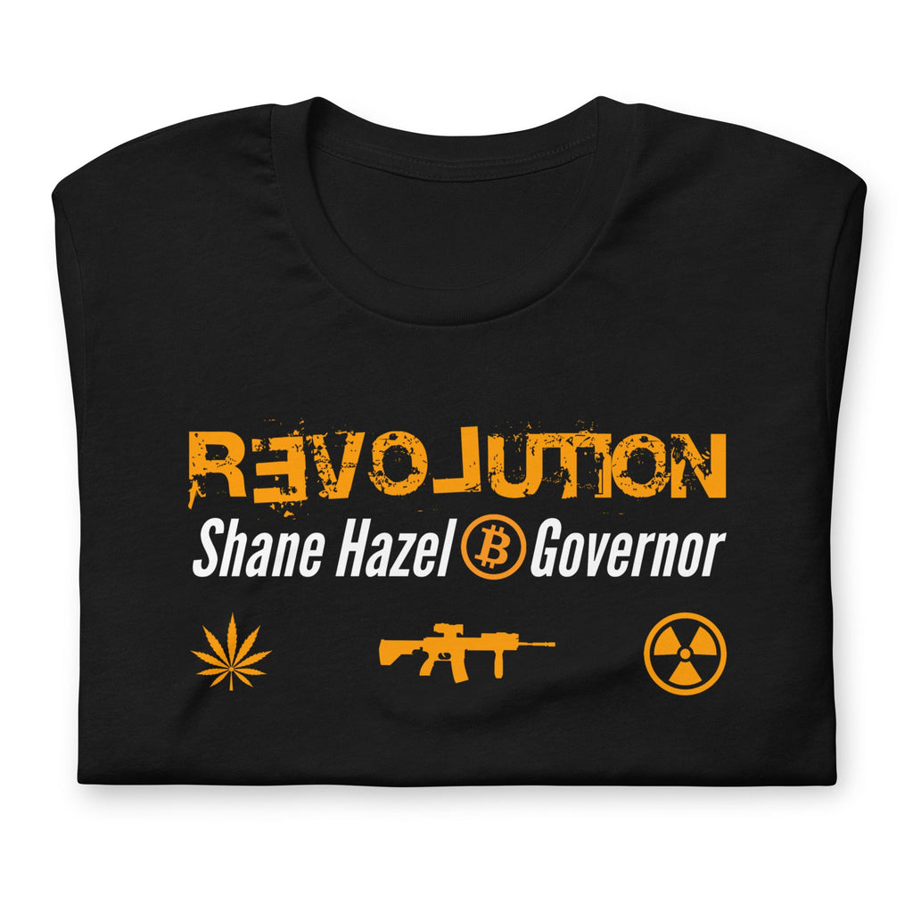 Revolution - Shane Hazel for Governor Unisex t-shirt