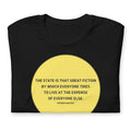 The state is that great fiction - Bastiat Short-Sleeve Unisex T-Shirt
