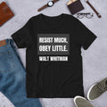 Resist Much Obey Little - Walt Whitman Unisex t-shirt