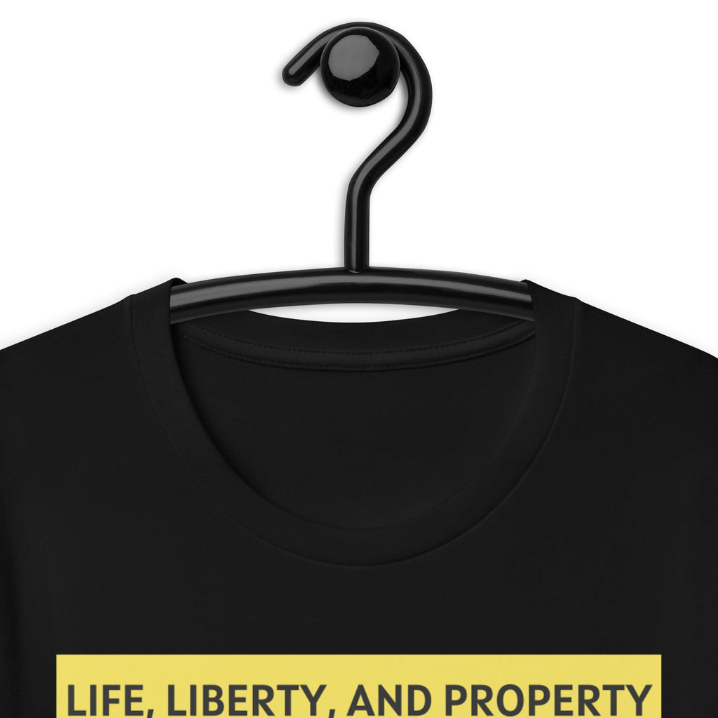 Life Liberty and Property - Frederic Bastiat Unisex t-shirt