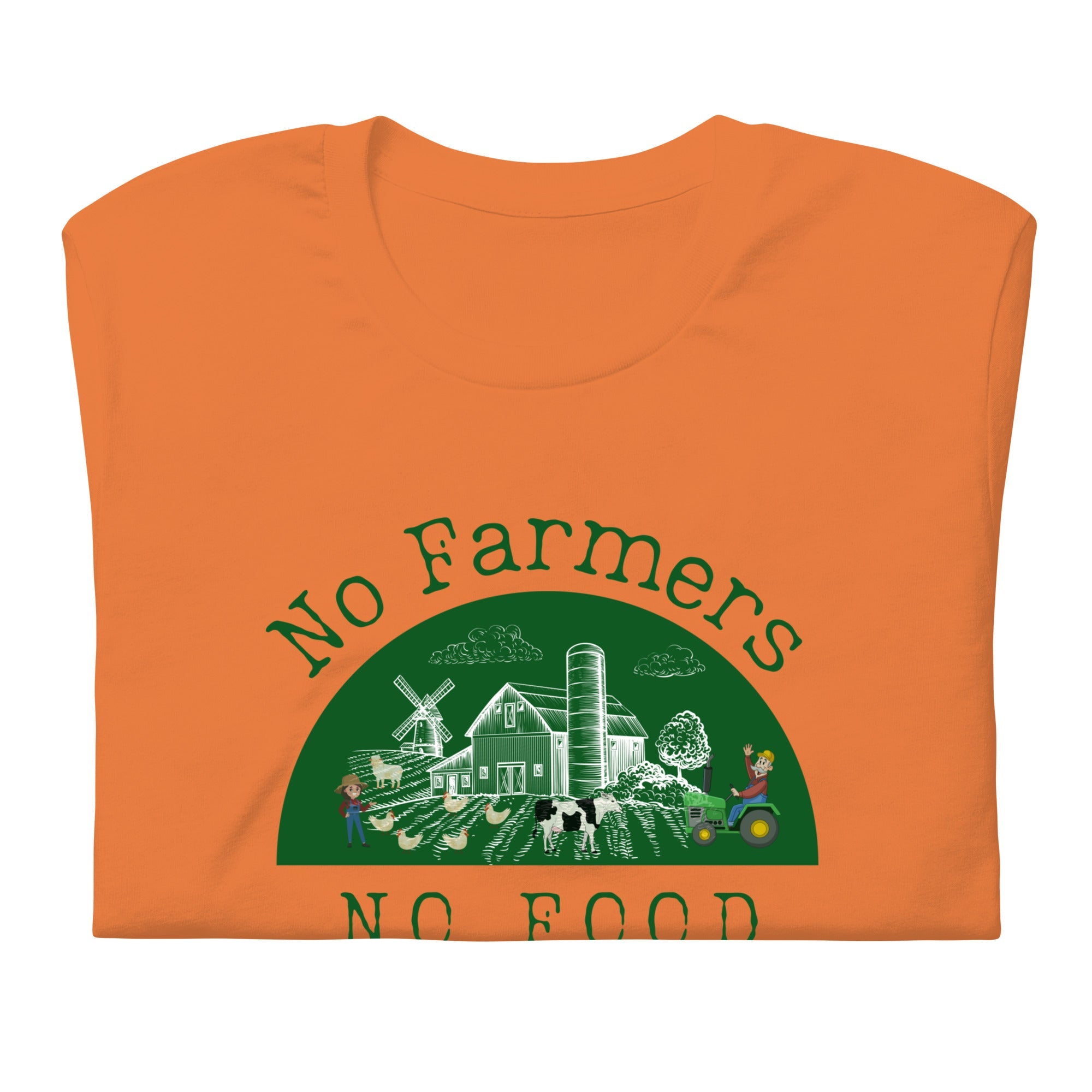 No Farmers no Food Unisex t-shirt