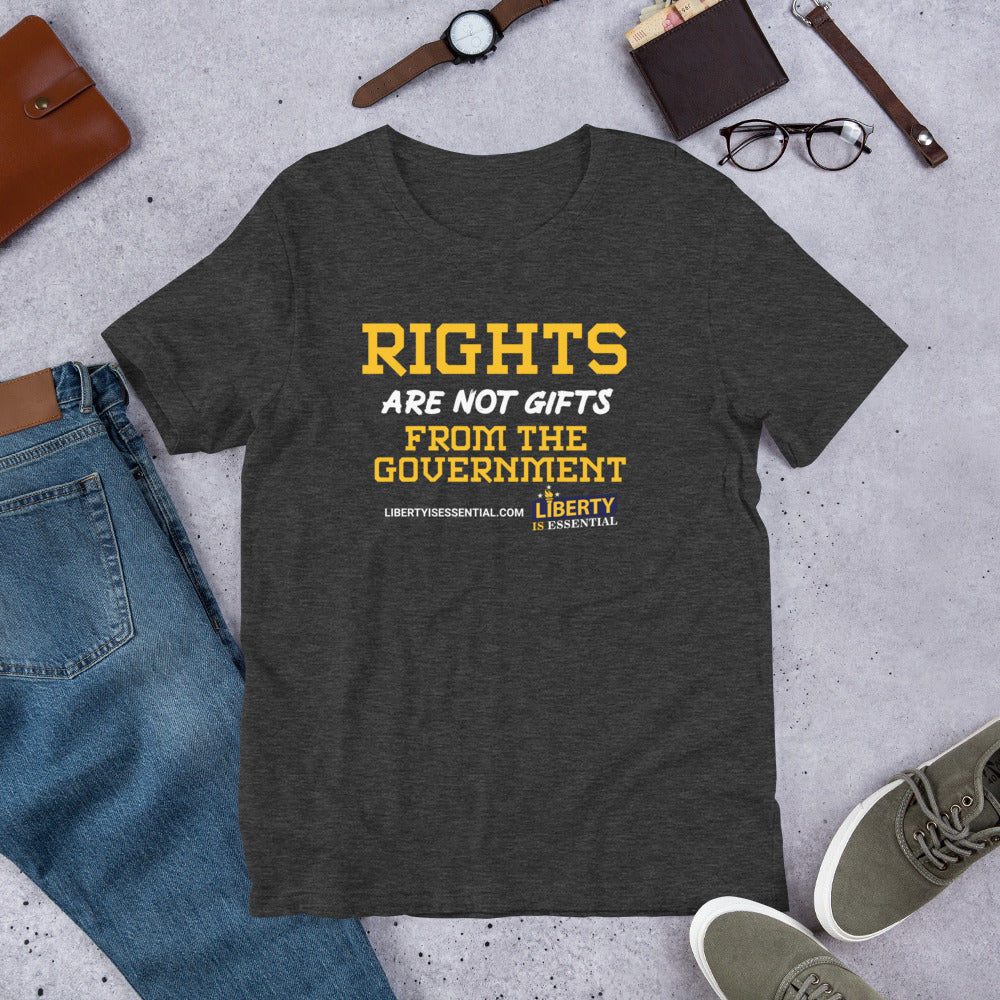 Rights are not Gifts from the Government Short-Sleeve Unisex T-Shirt