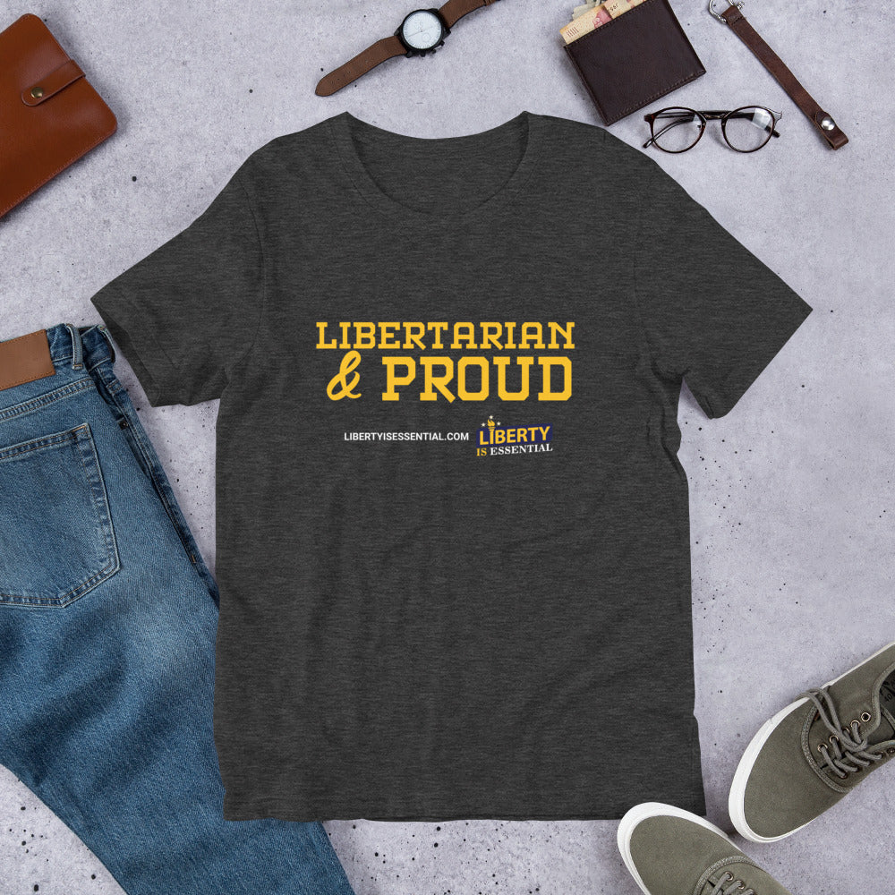 Libertarian & Proud Short-Sleeve Unisex T-Shirt