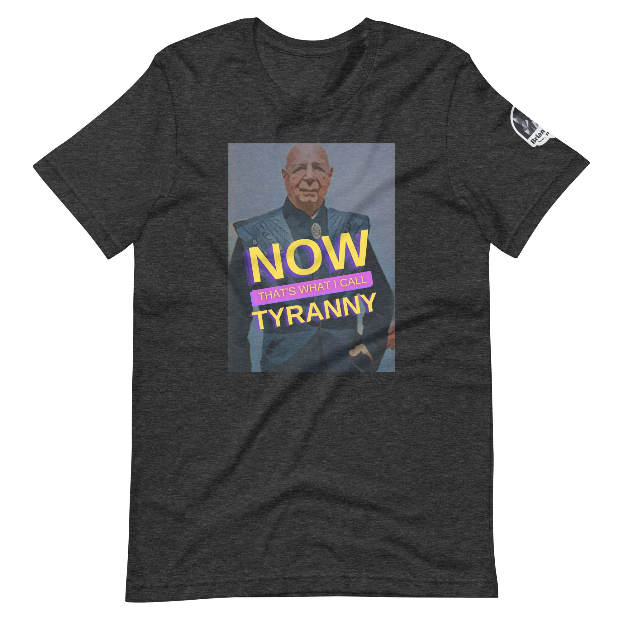 Now that's what I call Tyranny Unisex t-shirt